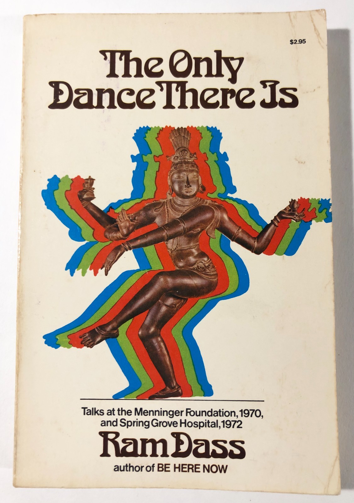 Ram Dass – The Only Dance There Is 1974 Anchor Books 1st Printing