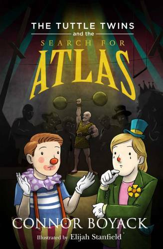 The Tuttle Twins and the Search for Atlas – Paperback By Connor Boyack – GOOD
