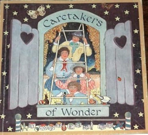 Caretakers of Wonder Hardcover Cooper Edens