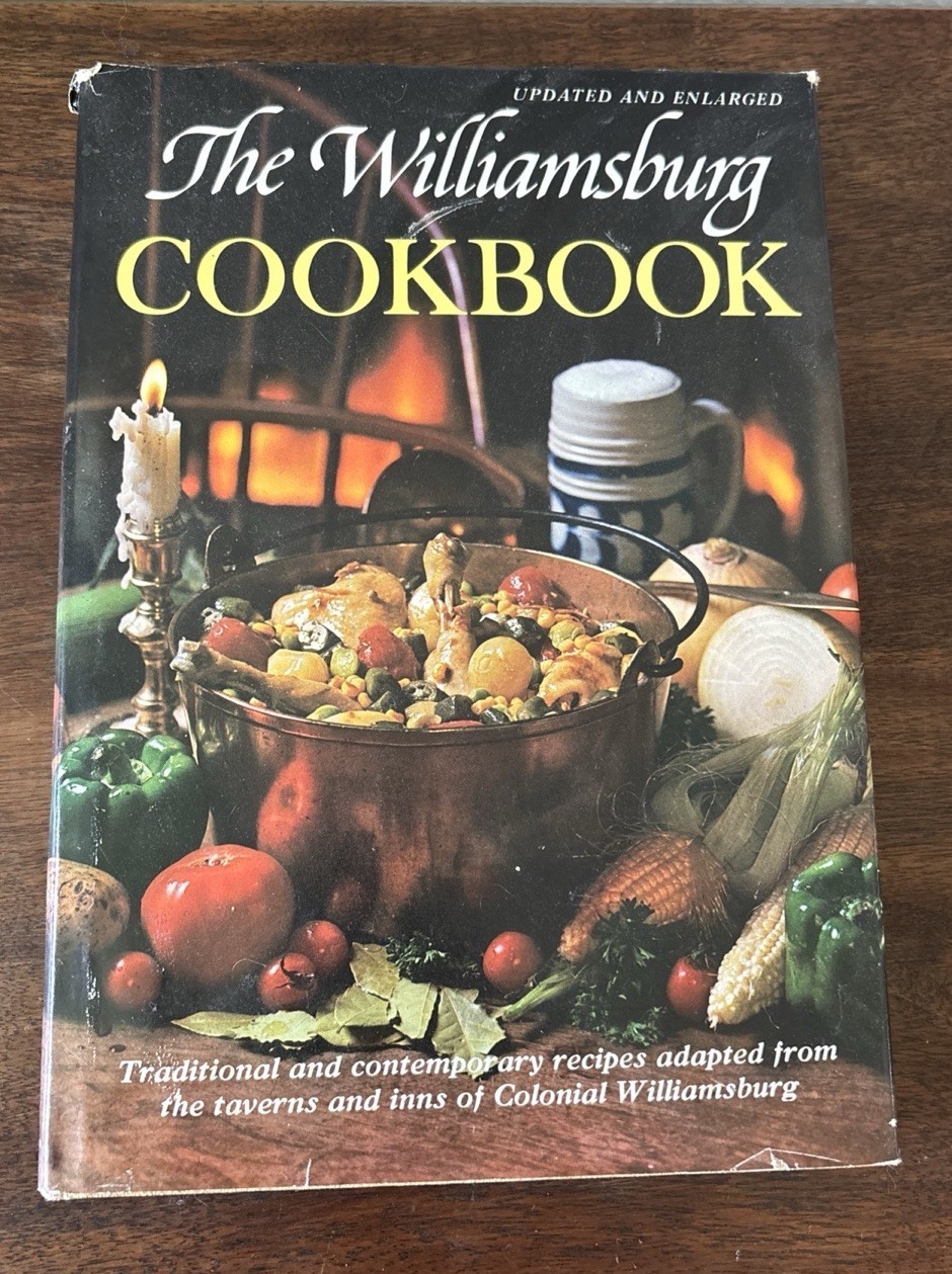 Vintage The Williamsburg Cookbook-1975-Colonial Williamsburg Recipes Hardback