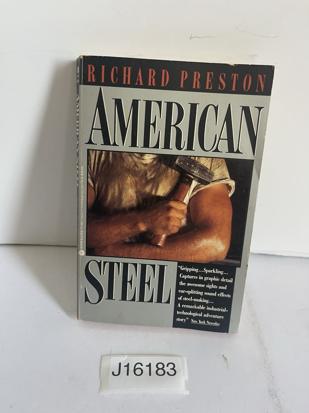American Steel: Hot Metal Men and the Resurrection First Printing Paperback 1992