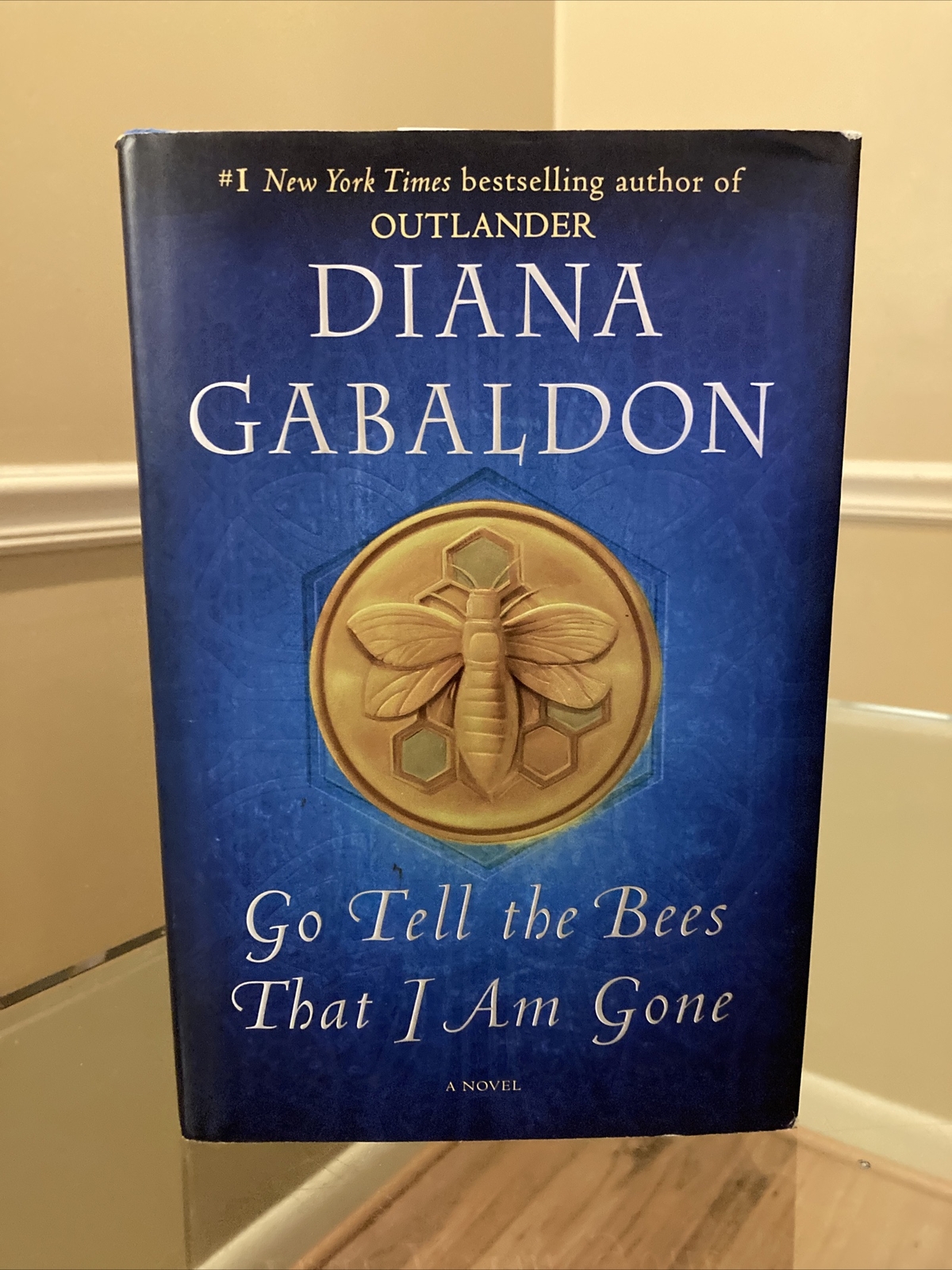 Go Tell the Bees That I Am Gone 1st Printing Hardcover Gabaldon FIRST EDITION VG