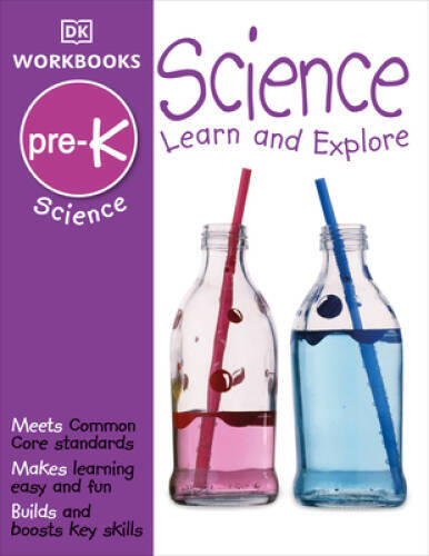 DK Workbooks: Science, Pre-K – Paperback By DK Publishing – VERY GOOD