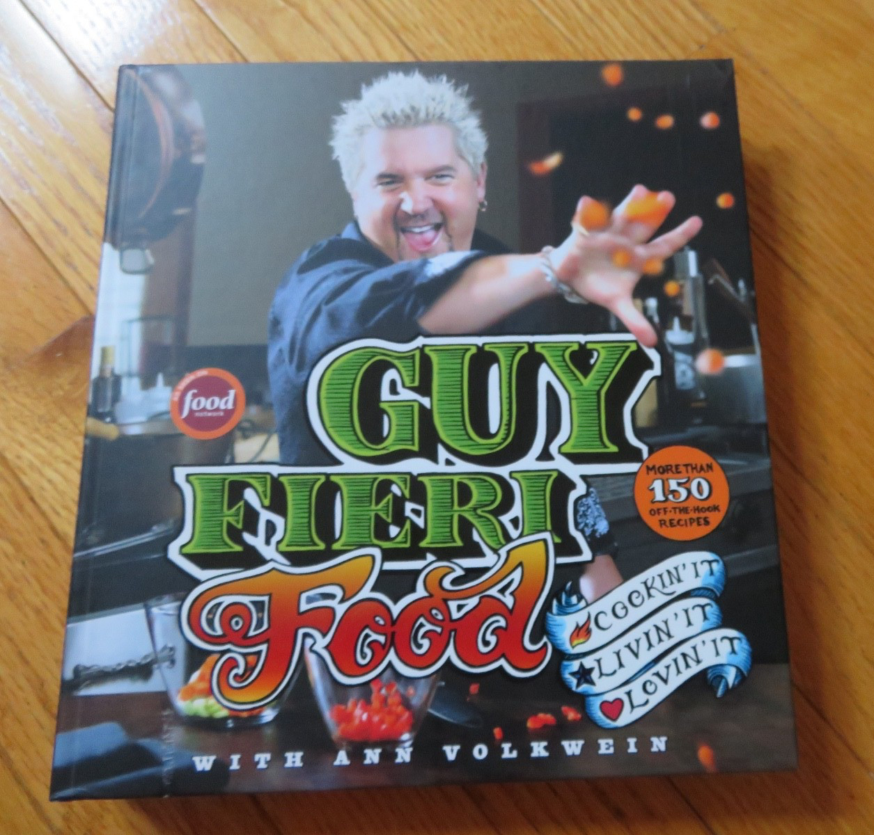 2011 SIGNED Guy Fieri FOOD, Cookin’ It, Livin’ It, Lovin’ It ~ 408 pages, HC