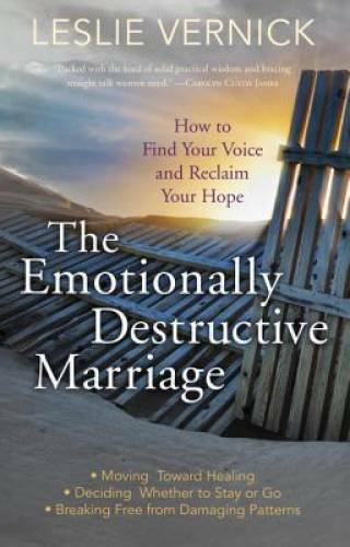 The Emotionally Destructive Marriage: How to Find Your Voice and Reclaim – GOOD