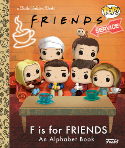 F is for Friends: An Alphabet Book (Funko Pop) (Little Golden Book) – GOOD