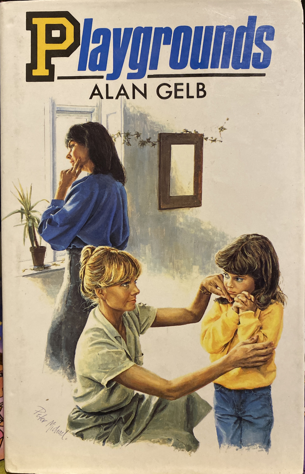 Playgrounds By Alan Gelb, Hardcover, 1987