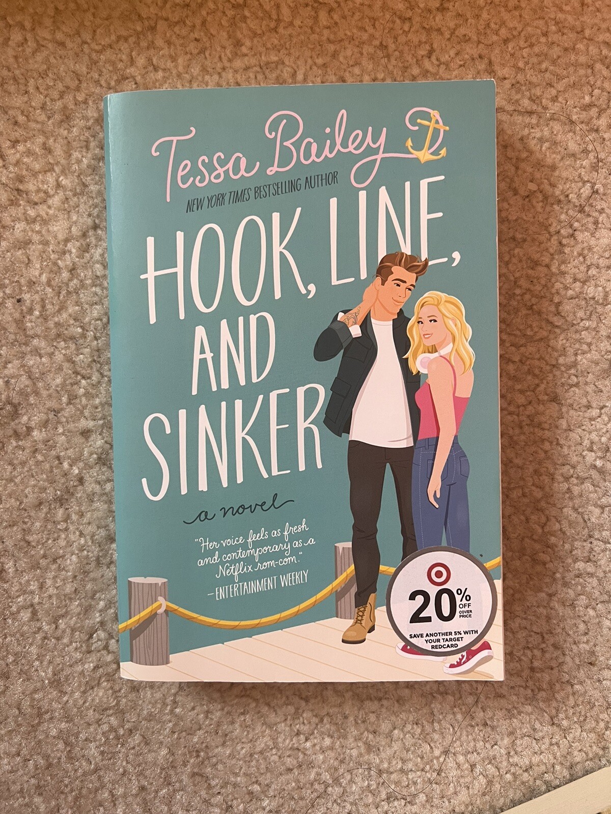 Bellinger Sisters Ser.: Hook, Line, and Sinker : A Novel by Tessa Bailey (2022,