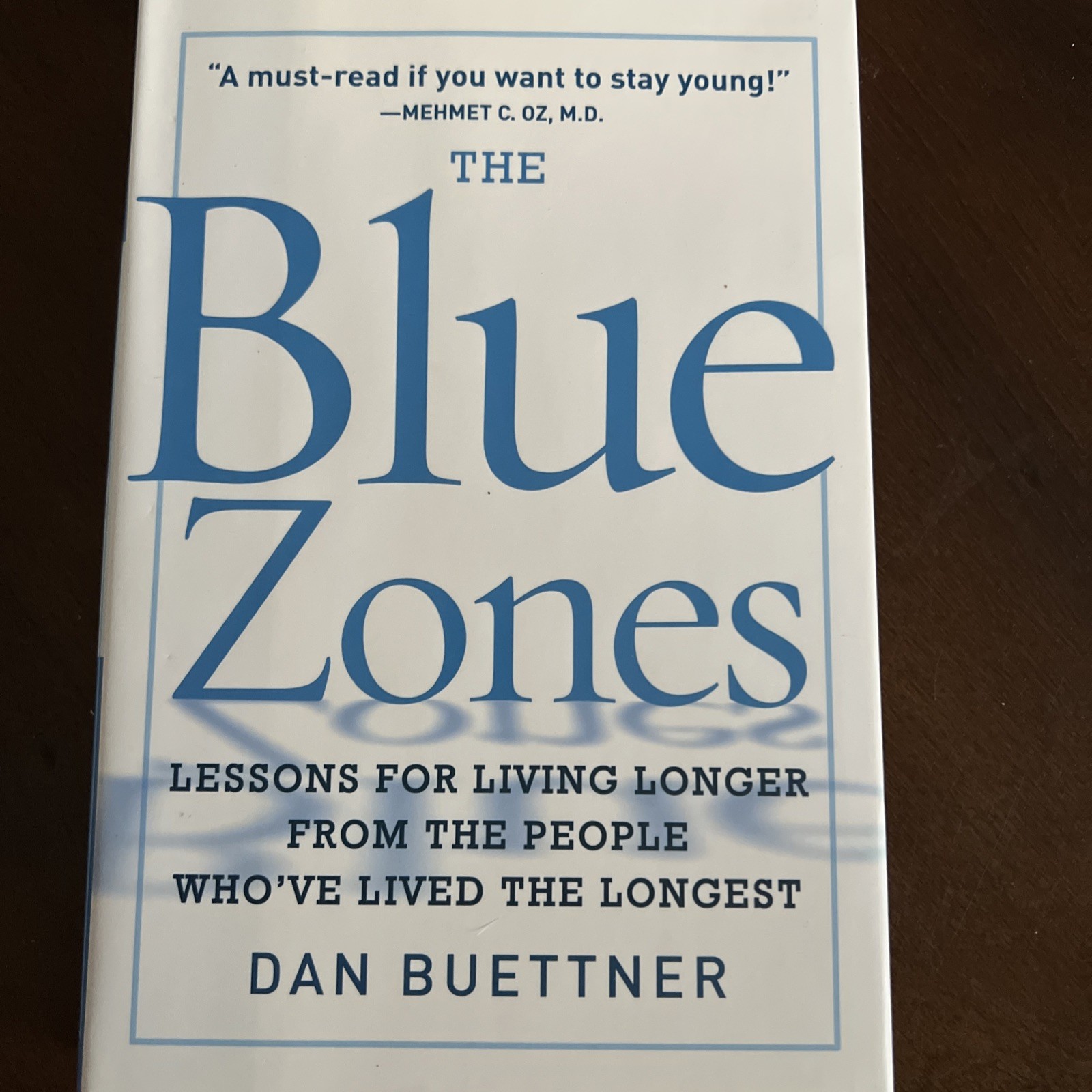 The Blue Zone Dan Buettner