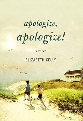 Apologize, Apologize! – Hardcover By Kelly, Elizabeth – GOOD
