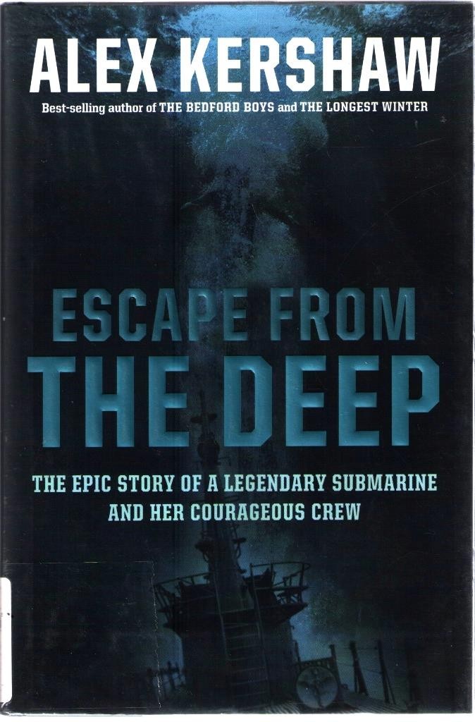 Escape From the Deep by Alex Kershaw (2008) Hardcover WWII USS Tang Submarine