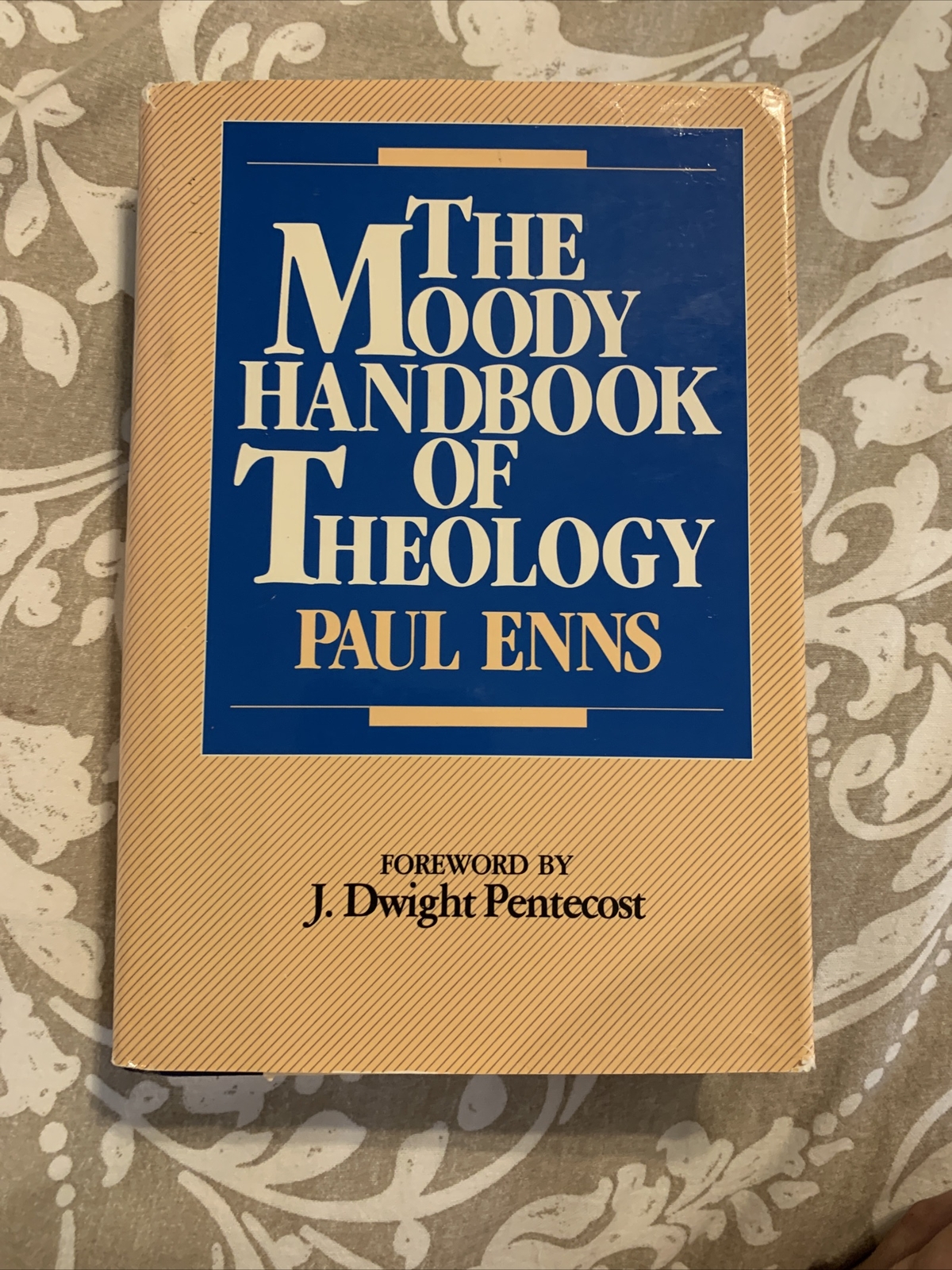 The Moody Handbook of Theology by Paul P. Enns (1989, Hardcover)