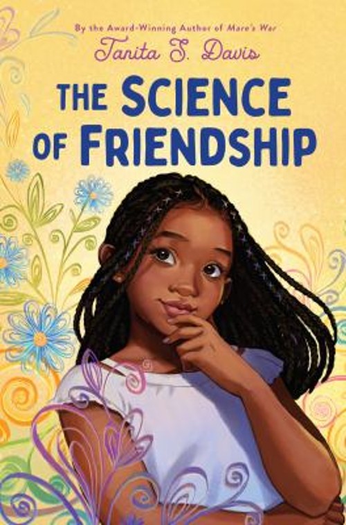 The Science of Friendship Hardcover Tanita S. Davis