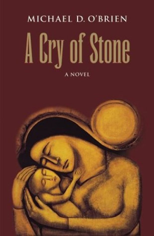 A Cry of Stone Hardcover Michael O’Brien