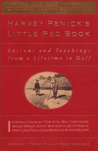 The Little Red Book: Lessons and Teachings from a Lifetime in Golf