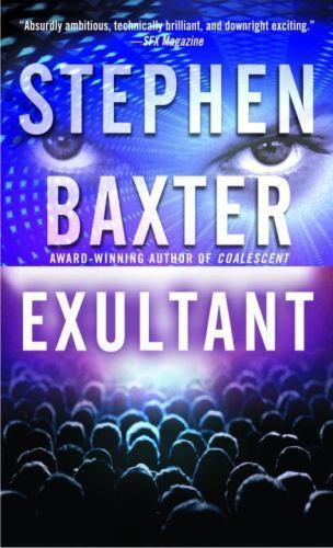 Exultant; Destiny’s Children – paperback, Stephen Baxter, 9780345457899