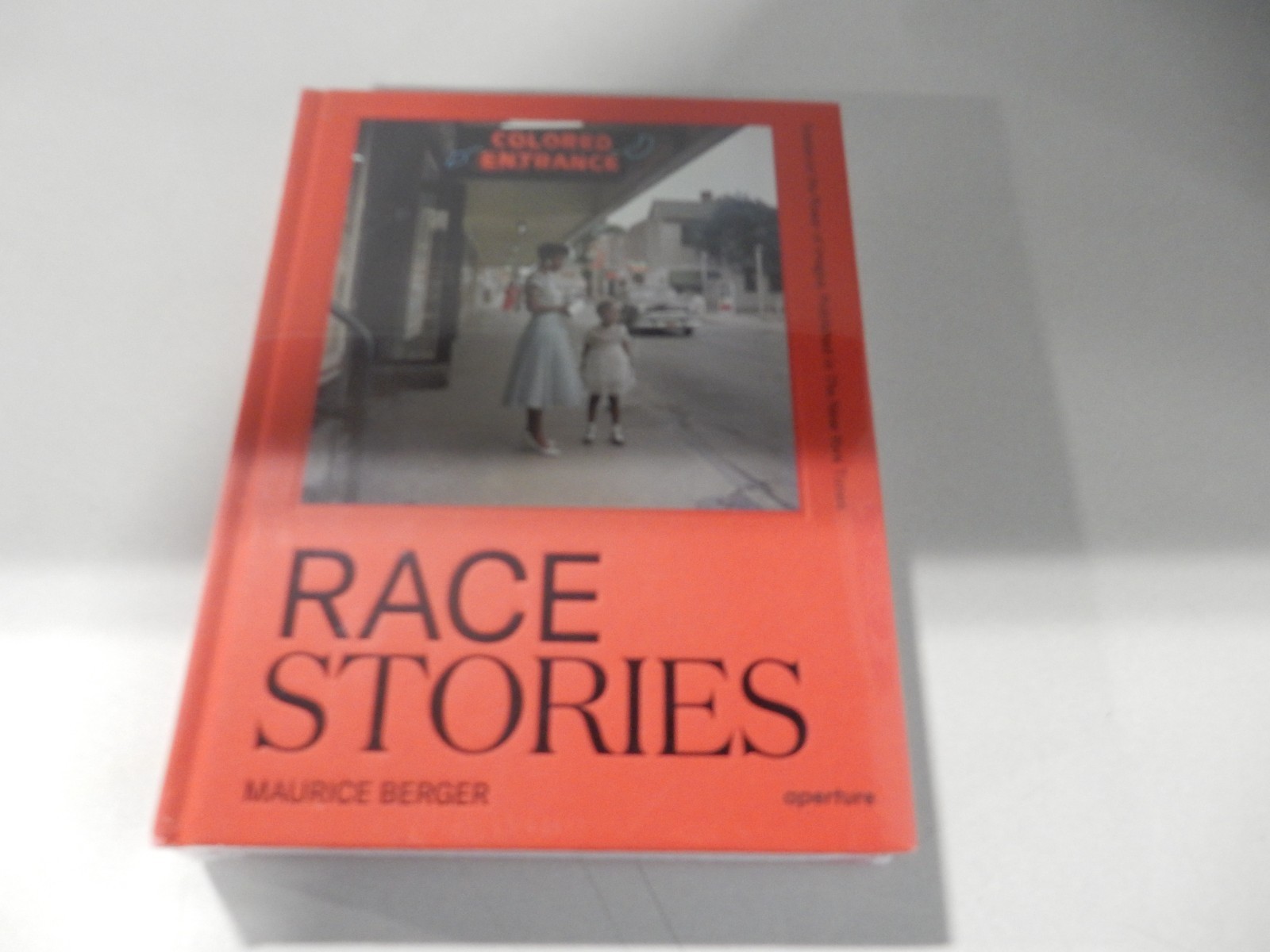 NEW Race Stories: Essays on the Power of Images By Mauricio Berger 312 Pages