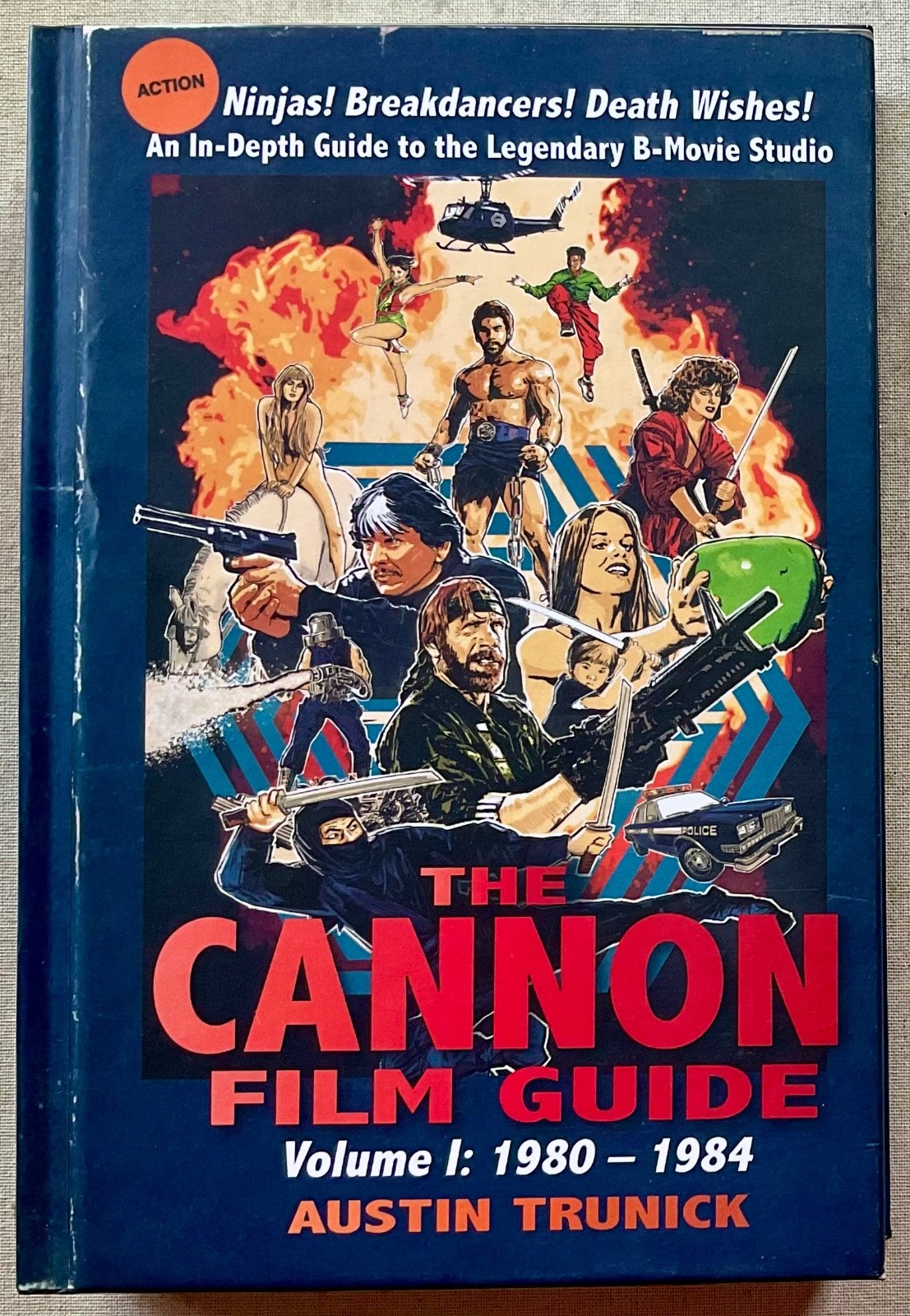 The Cannon Film Guide Volume I: 1980 – 1984 by Austin Trunick HC (2020) LIKE NEW