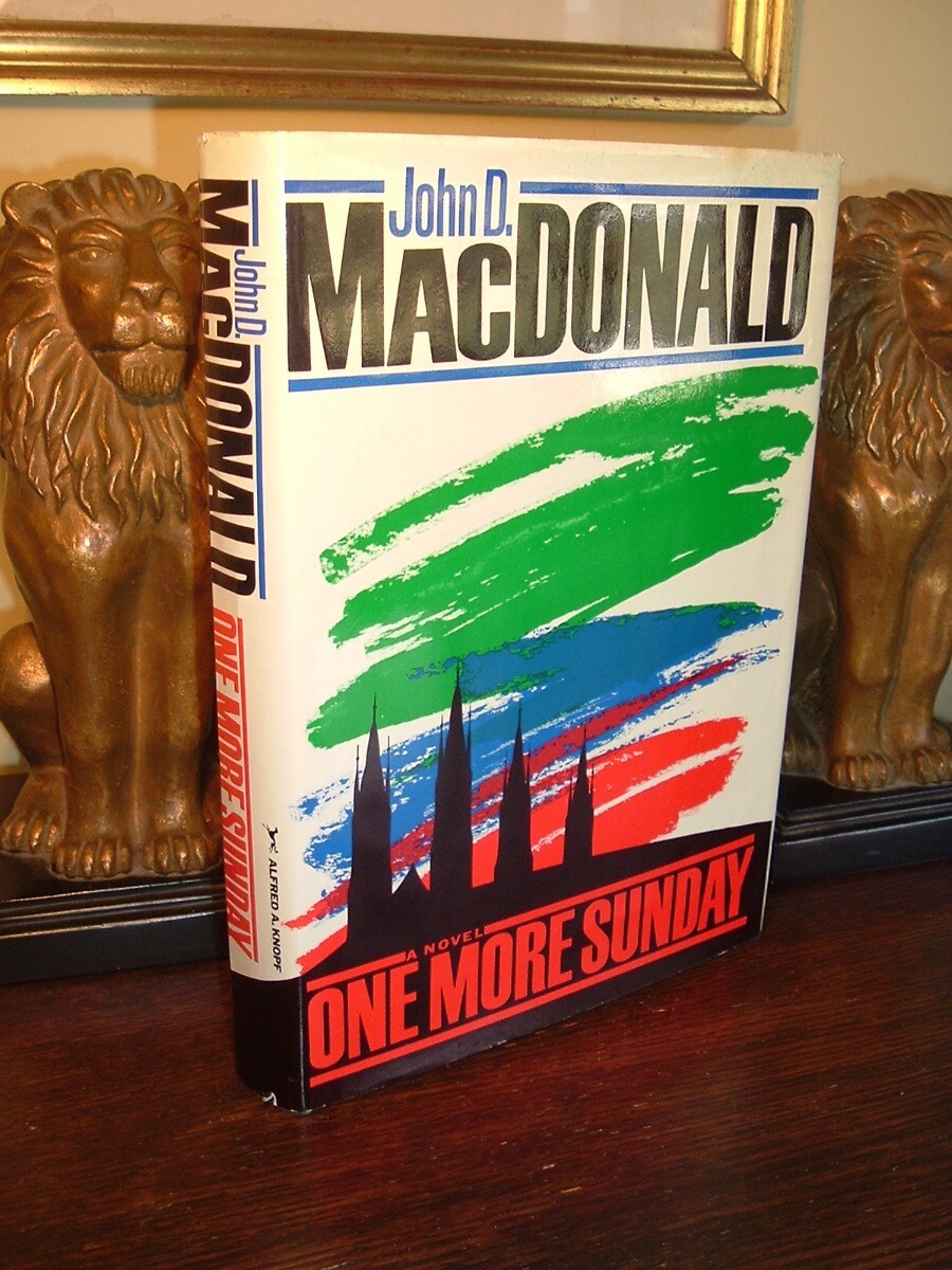 One More Sunday by John D. MacDonald (1984, Hardcover) Second printng BEFORE pub