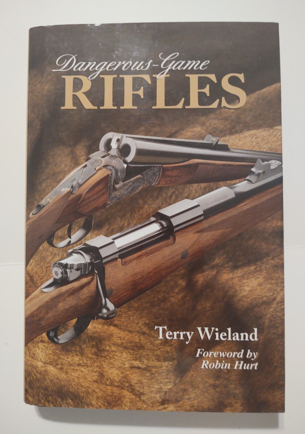 Dangerous Game Rifles by Wieland Terry HC/DJ 2006