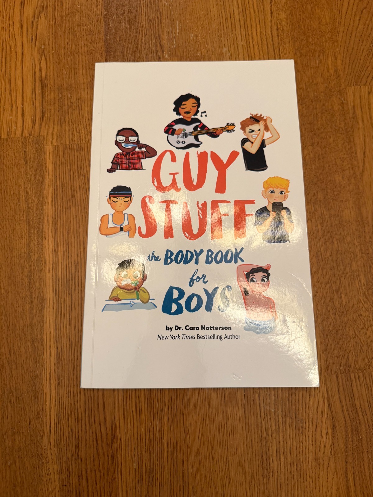 Guy Stuff : The Body Book for Boys by Cara Natterson (2017, Trade Paperback)