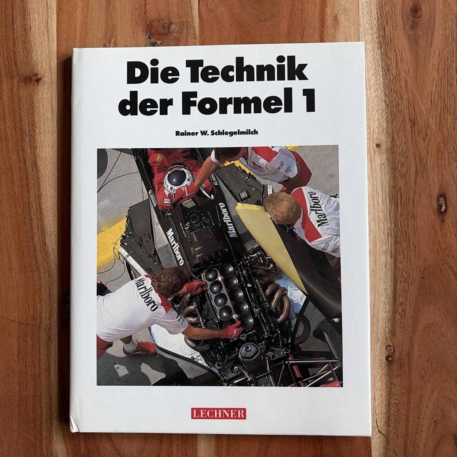 Die Technik der Formel 1 By: Rainer Schlegelmilch (In German)