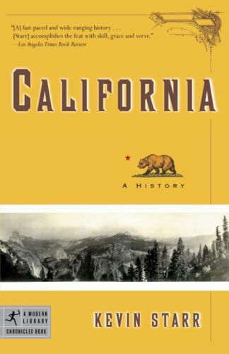 California: A History (Modern Library Chronicles), Starr, Kevin, Good Book