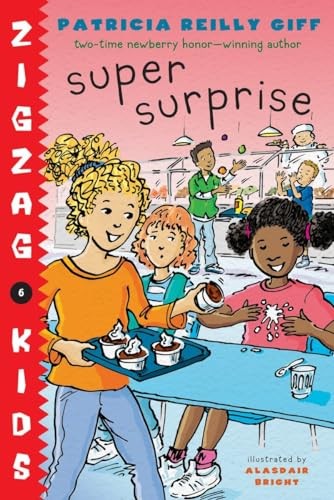 Super Surprise (Zigzag Kids) by Giff, Patricia Reilly