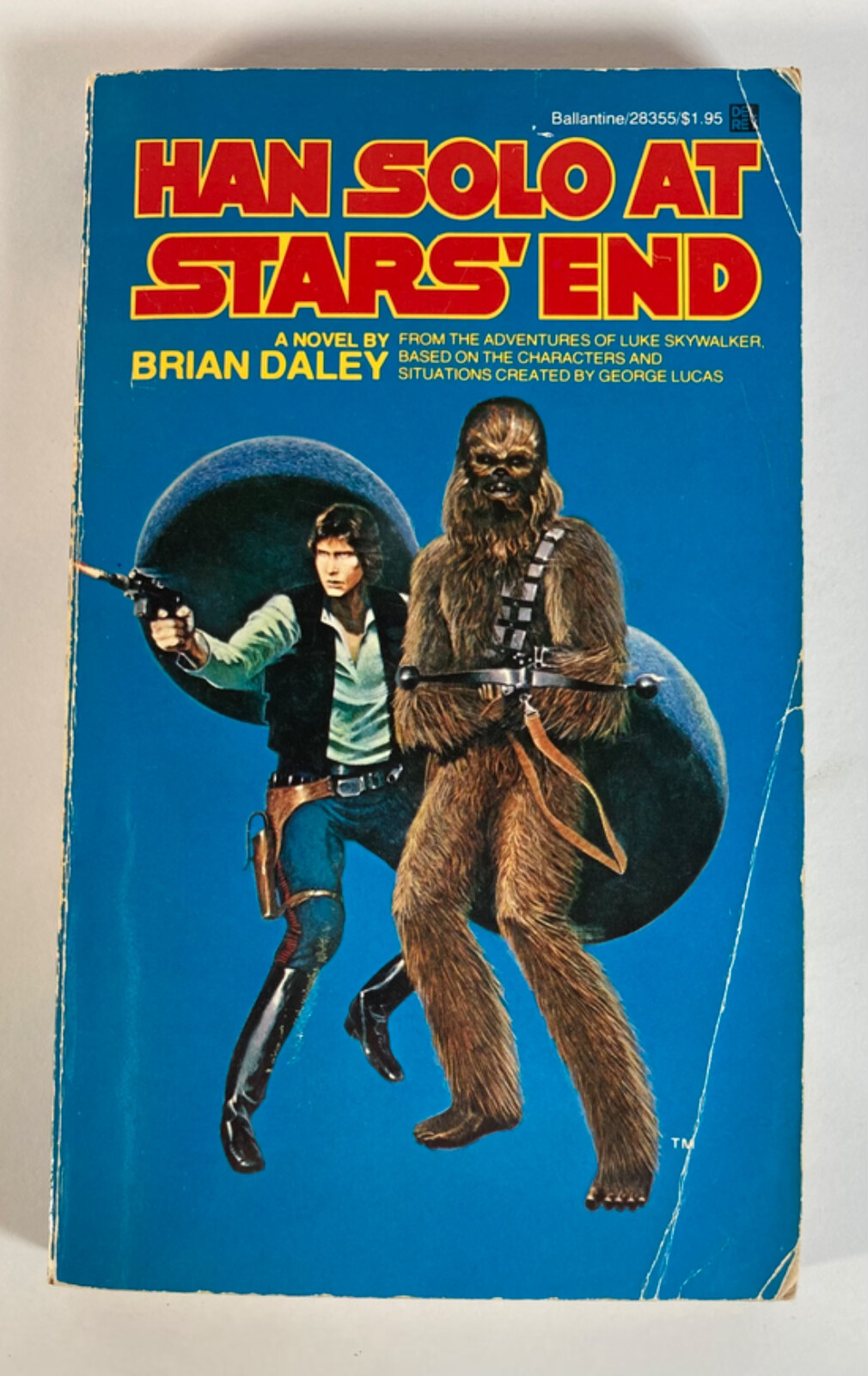 Star Wars – Han Solo at Stars’ End by Brian Daley.1979. Paperback 186 pages