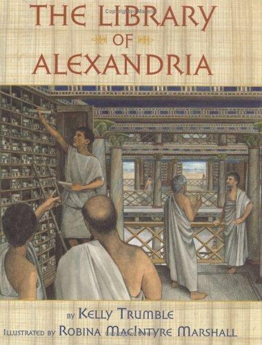 The Library of Alexandria by Kelly Trumble
