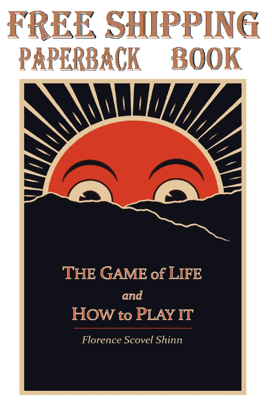 The Game of Life and How to Play It Paperback – June 15, 2011