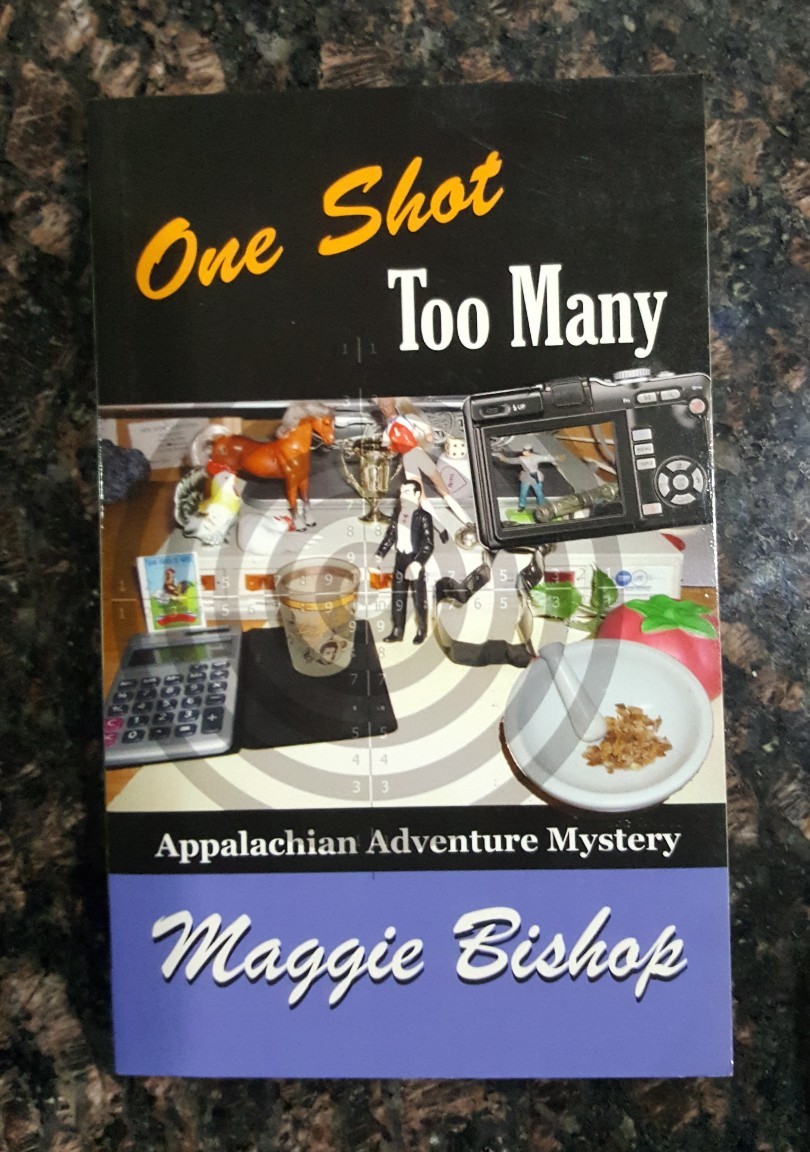 One Shot Too Many, Appalachian Adventure Mystery: By Maggie Bishop, PB BRAND NEW