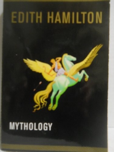 Mythology: Timeless Tales of Gods and… by Hamilton, Edith Paperback / softback