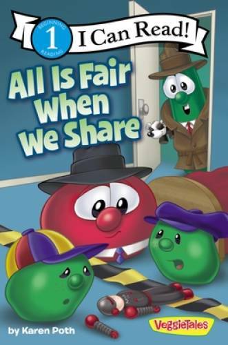 All Is Fair When We Share (I Can Read! / Big Idea Books / VeggieTales) – GOOD