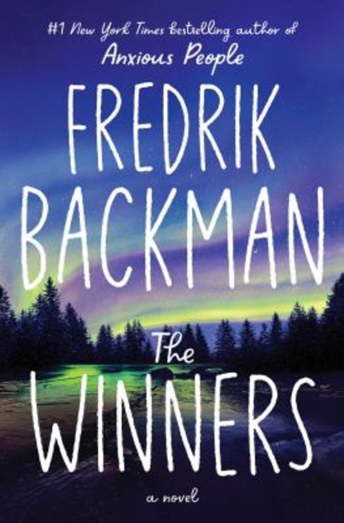 The Winners : A Novel Hardcover Fredrik Backman