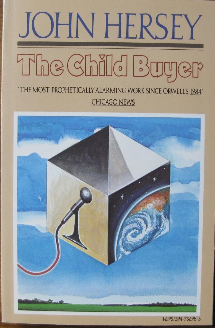The Child Buyer: A Novel in the Form of Hearings Before the Standing Committ…