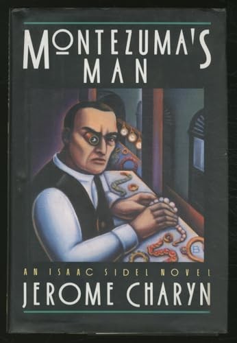 Montezuma’s Man, Charyn, Jerome