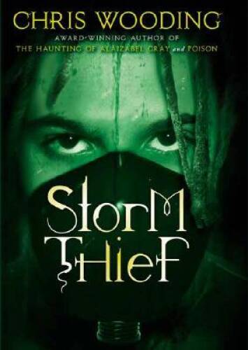 Storm Thief – Hardcover By Wooding, Chris – GOOD