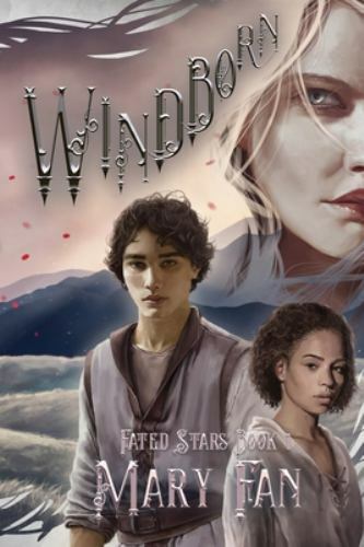 Windborn: Fated Stars Book 1 by Fan, Mary, Like New Used, Free shipping in th…