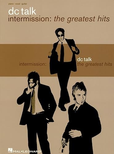 dc Talk – Intermission: The Greatest Hits (Piano/Vocal/guitar …