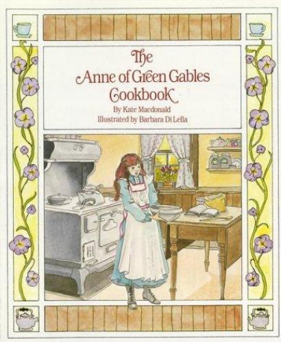 The Anne of Green Gables Cookbook by Kate McDonald