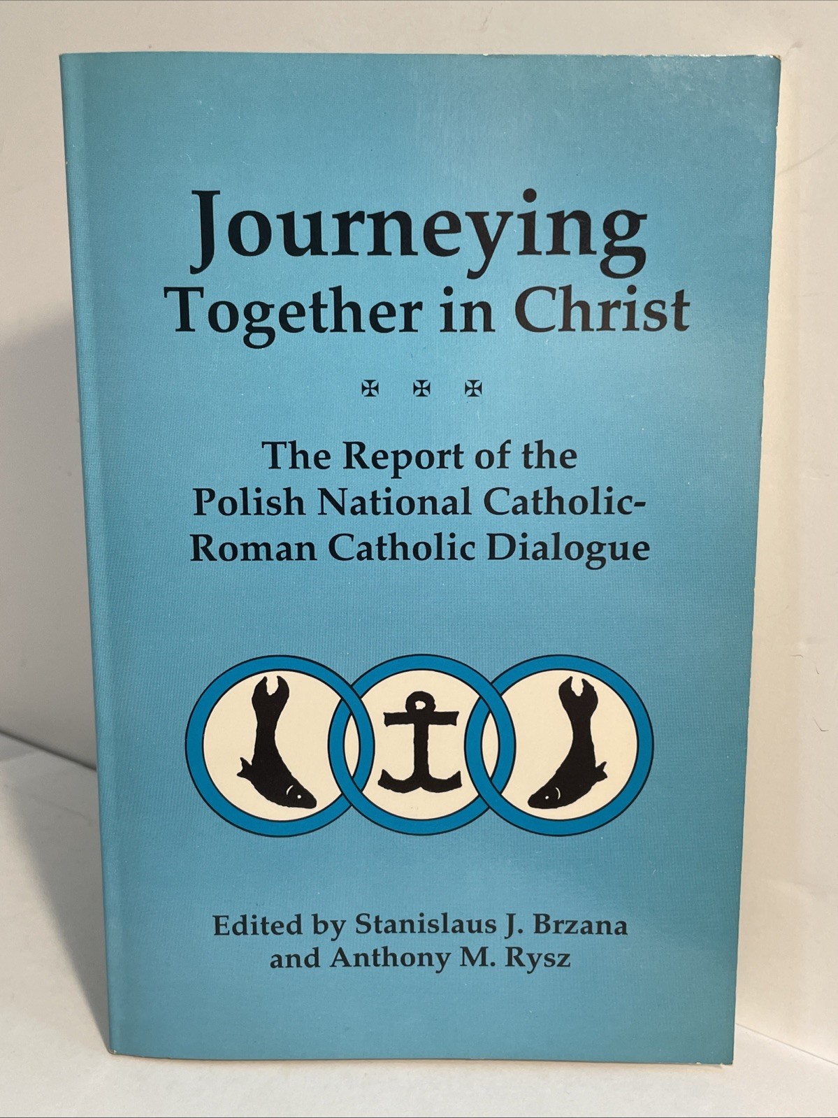 Journeying Together in Christ: Polish National Catholic-Roman Catholic Dialogue