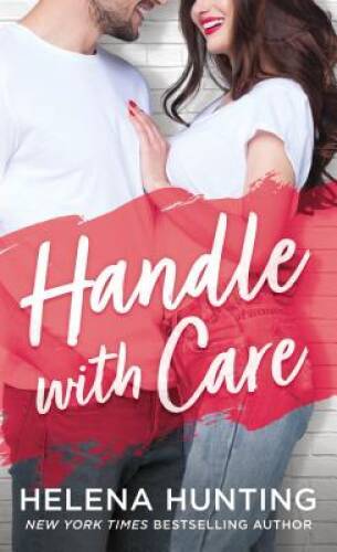 Handle With Care – Mass Market Paperback By Hunting, Helena – VERY GOOD