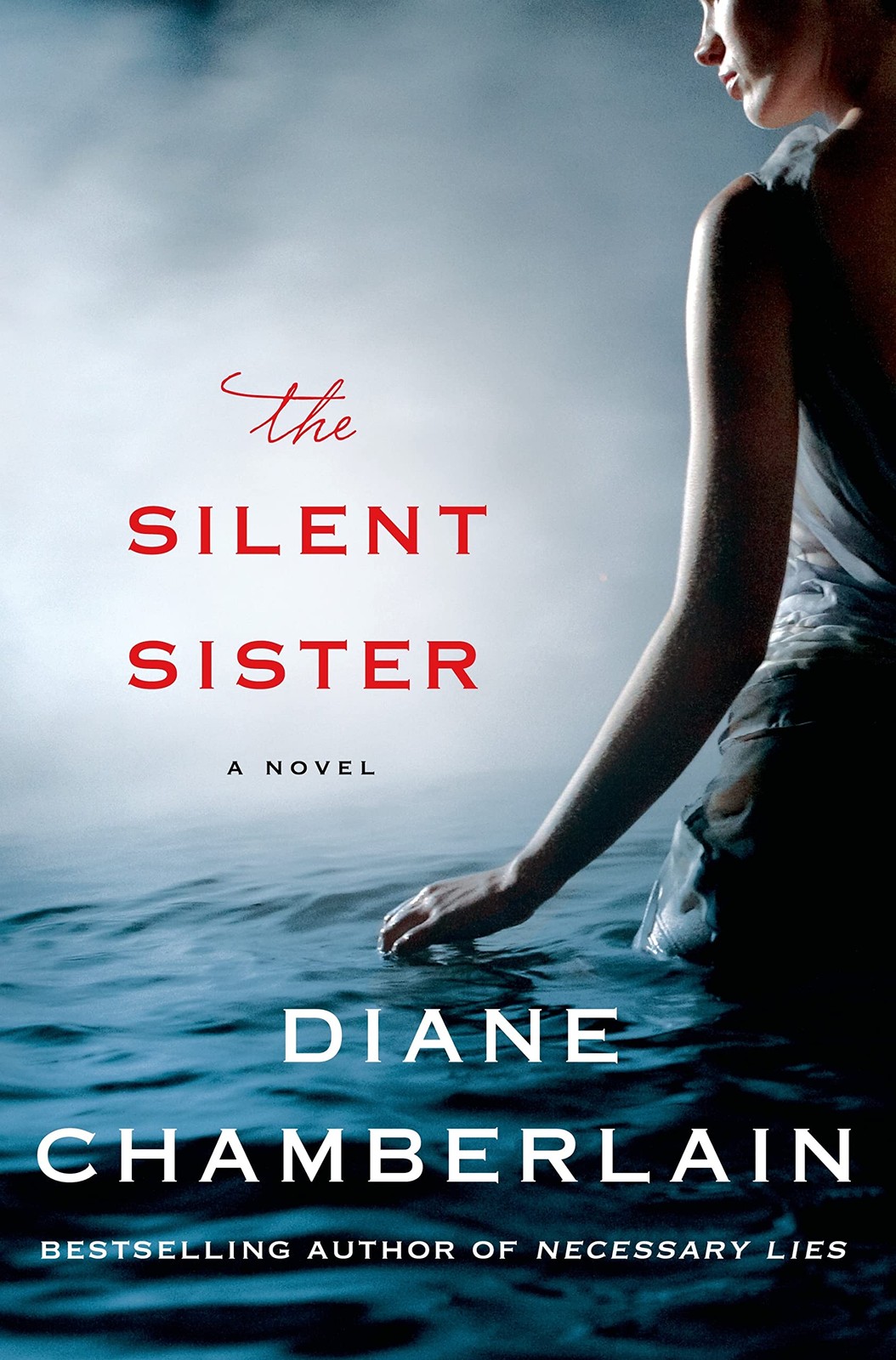 The Silent Sister: A Novel – hardcover Chamberlain, Diane