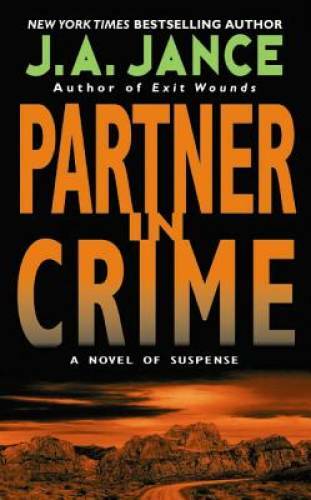 Partner in Crime (Joanna Brady Mysteries, Book 10) By Jance, J.A. – GOOD