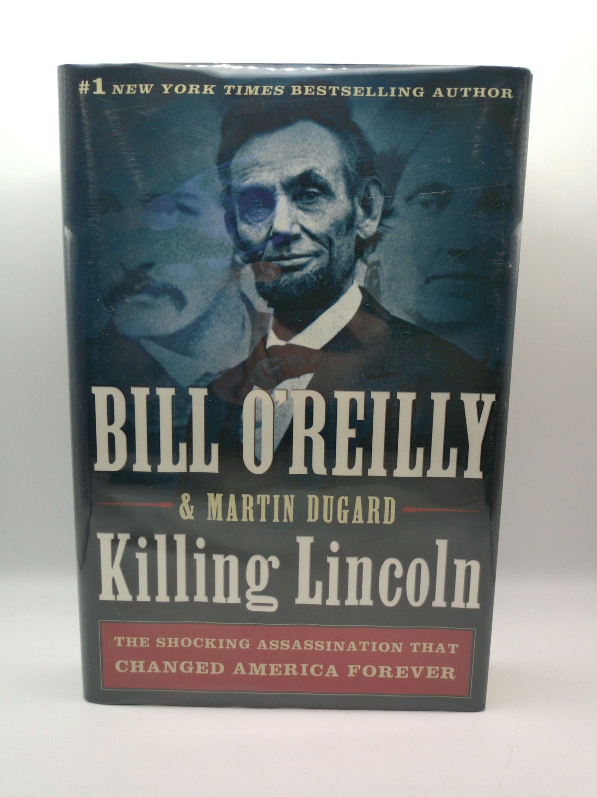 Bill O’Reilly Martin Dugard Killing Lincoln Hardcover 2011 First Edition History