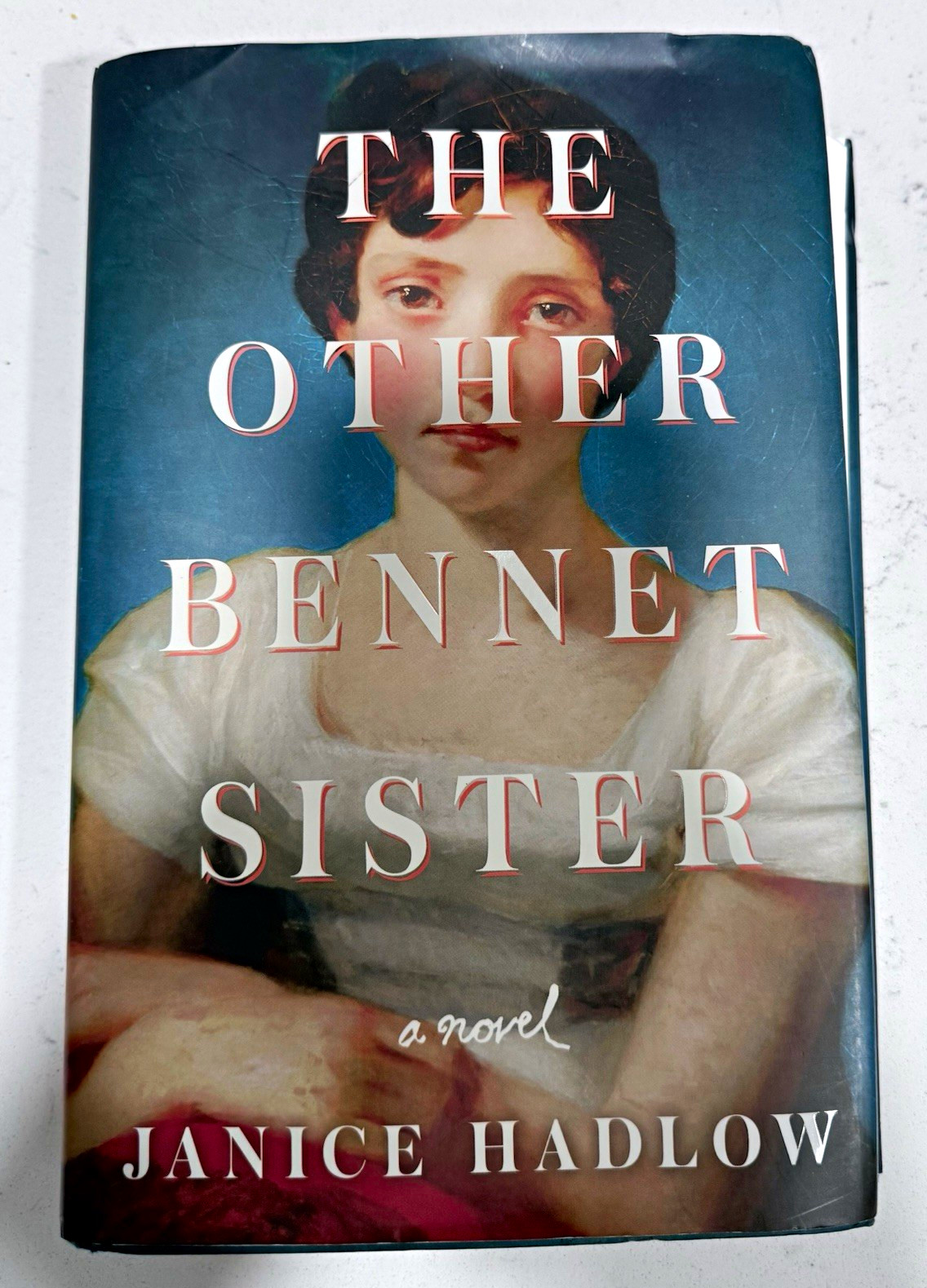 Janice Hadlow The Other Bennet Sister Hardcover First U.S. Edition 2020