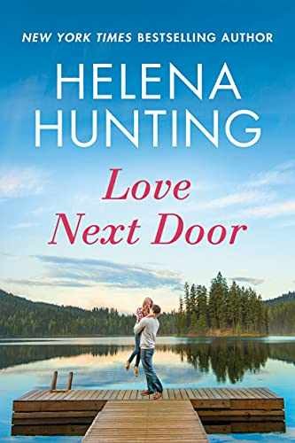 Love Next Door (Lakeside) – Paperback, by Hunting Helena – Very Good