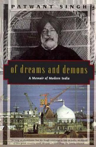 Of Dreams and Demons: A Memoir of Modern India – Singh, Patwant – Very Good …