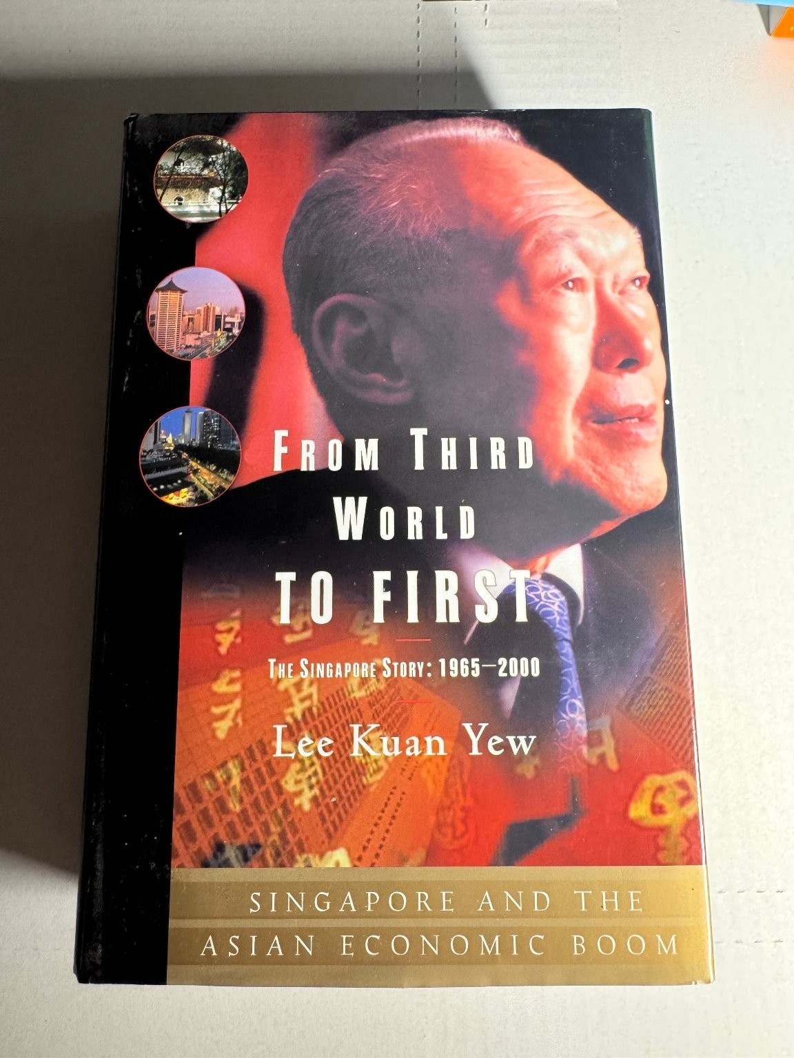 From Third World to First Lee Kuan Yew 2000 Singapore History HarperCollins